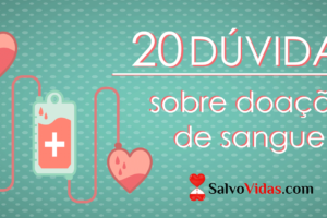 20 principais dúvidas sobre doação de sangue