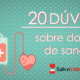 As 20 principais dúvidas sobre doação de sangue