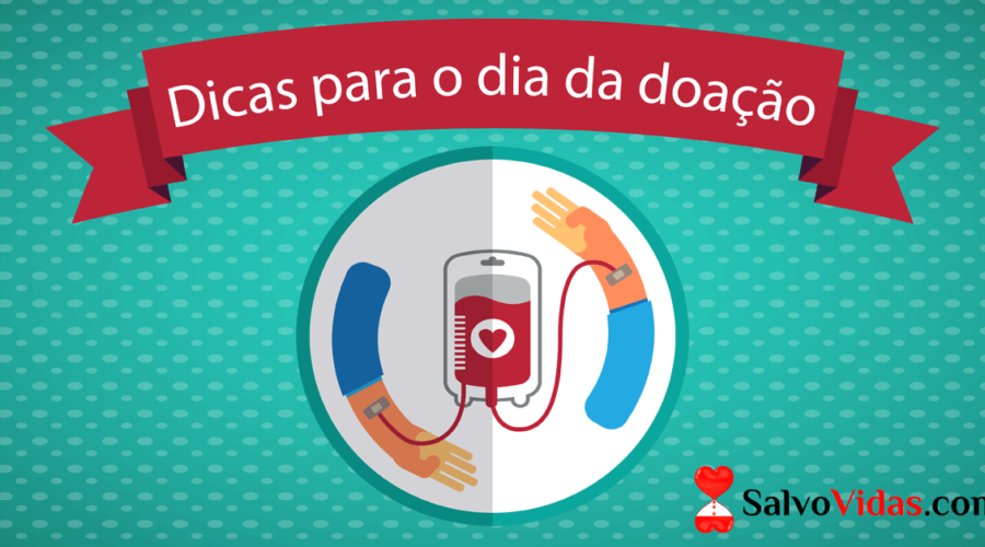 Dicas para o dia da doação de sangue